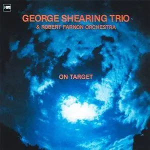 George Shearing Trio & The Robert Farnon Orchestra - On Target (1982/2014) [Official Digital Download 24/88]