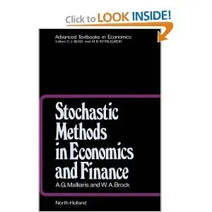 Stochastic Methods in Economics and Finance (Repost)