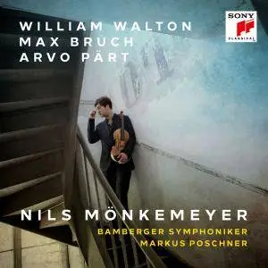 Nils Mönkemeyer - William Walton, Max Bruch, Arvo Pärt (2017) [Official Digital Download]