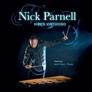 Nick Parnell - Vibes Virtuoso (2016) [TR24][OF]