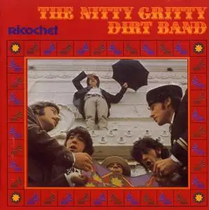 The Nitty Gritty Dirt Band - Ricochet (1967) [Reissue 1995]