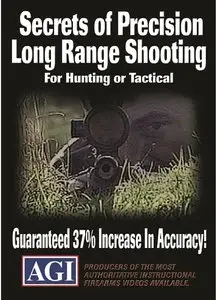 AGI - Secrets of Precision Long Range Shooting for Hunting or Tactical