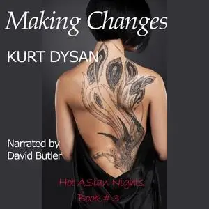 «Making Changes» by Kurt Dysan
