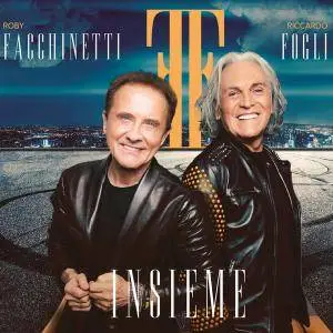 Roby Facchinetti & Riccardo Fogli - Insieme (2017)