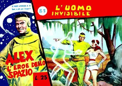 Alex L'Eroe Dello Spazio - Volume 5 - L'Uomo Invisibile