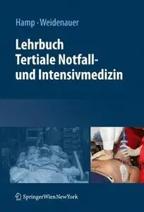 Lehrbuch Tertiale Notfall- und Intensivmedizin (Repost)