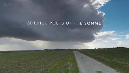 BBC - War of Words: Soldier-Poets of the Somme (2014)