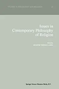 Issues in Contemporary Philosophy of Religion