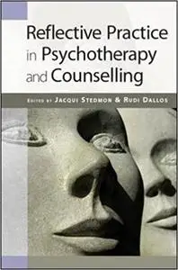 Reflective Practice in Psychotherapy and Counselling (Repost)