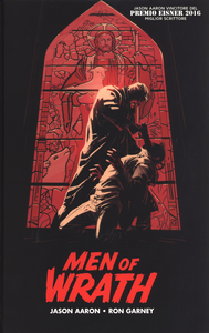 Men Of Wrath - Volume 1 - I Figli Dell'Ira