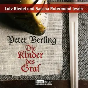 Peter Berling - Die Kinder des Gral (Re-Upload)