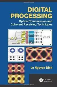 Digital Processing: Optical Transmission and Coherent Receiving Techniques (Repost)