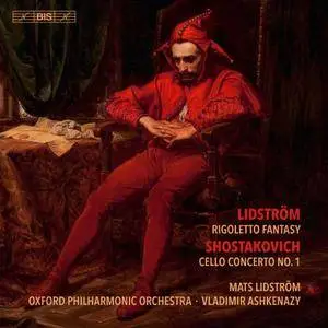 Mats Lidström - Lidström: Rigoletto Fantasy - Shostakovich: Cello Concerto No. 1 (2018) [Official Digital Download 24/96]
