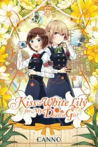 Kiss and White Lily for My Dearest Girl v05 (2018) (digital) (XRA9