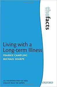Living with a Long-term Illness: The Facts