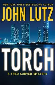 «Torch» by John Lutz