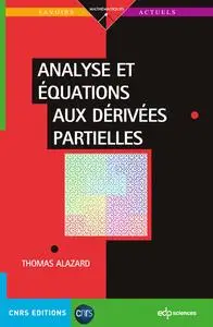 Analyse et équations aux dérivées partielles - Thomas Alazard