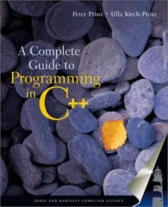 A Complete Guide to Programming in C++: This Title is Print on Demand [Repost]