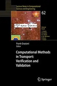 Computational Methods in Transport: Verification and Validation (Repost)