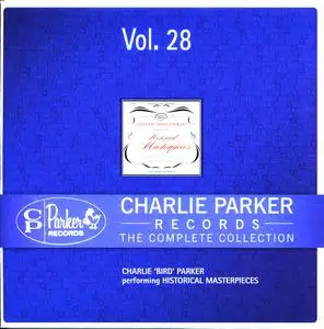 Charlie Parker Records: The Complete Collection, Vol.28 - Charlie Parker, Historical Masterpieces 2 (2012 CP Records 233193/28}