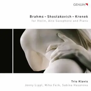 Trio KlaViS - Brahms, Shostakovich & Křenek - Works for Violin, Alto Saxophone & Piano (2021) [Official Digital Download 24/96]