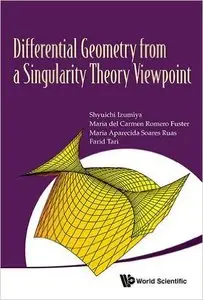 Differential Geometry From a Singularity Theory Viewpoint