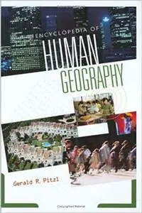 Encyclopedia of Human Geography