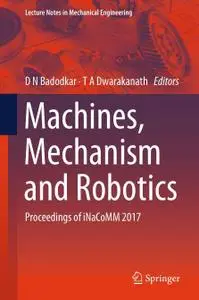 Machines, Mechanism and Robotics (Repost)