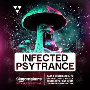 Singomakers Infected Psytrance WAV REX