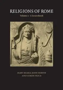 Religions of Rome, Volume 2: A Sourcebook