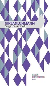 Sergio Belardinelli - Niklas Luhmann