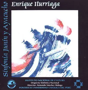 Sinfonia Junin y Ayacucho - Enrique Iturriaga