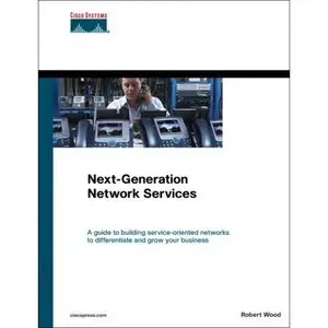 Next-Generation Network Services by Robert Wood [Repost] 