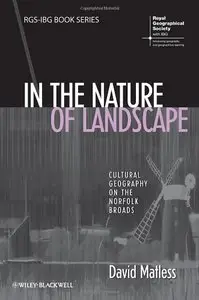 In the Nature of Landscape: Cultural Geography on the Norfolk Broads (repost)