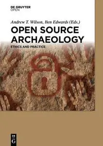 «Open Source Archaeology» by Andrew Wilson