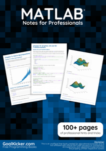 MATLAB® Notes for Professionals