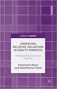 Assessing Relative Valuation in Equity Markets: Bridging Research and Practice