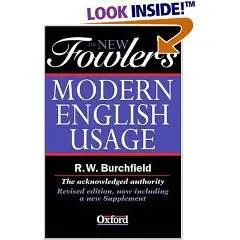 Burchfield, R. W. - The New Fowler's Modern English Usage