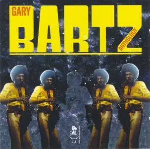Gary Bartz - Anthology (2004) {Soul Brother Records CD SBPJ 23}