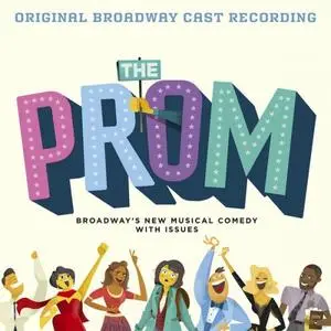 Original Broadway Cast - The Prom: A New Musical (Original Broadway Cast Recording) (2018) [Official Digital Download]