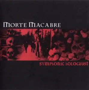 Morte Macabre - Symphonic Holocaust (1998)