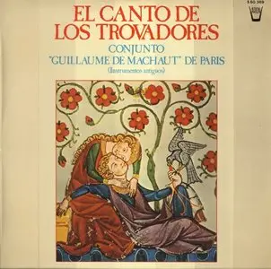 Ensemble Guillaume de Machaut de Paris - Le chant des troubadours