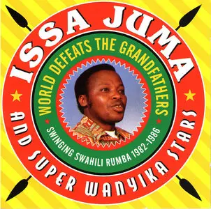 Issa Juma And Super Wanyika Stars - Swinging Swahili Rumba 1982-1986  (2010)