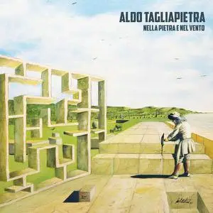 Aldo Tagliapietra - Nella Pietra E Nel Vento (2012)