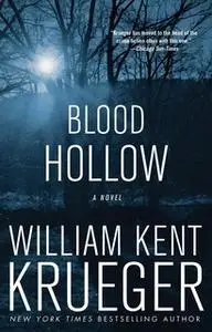 «Blood Hollow» by William Kent Krueger