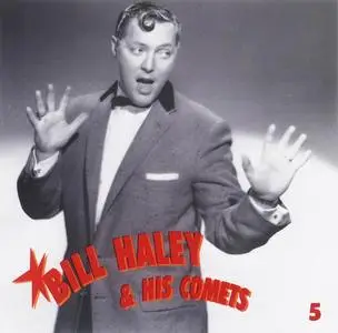 Bill Haley & His Comets - The Decca Years and more [5CD Box Set] (1990)