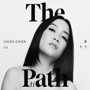 Chien Chien Lu - The Path (2020) [Official Digital Download]