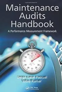 Maintenance Audits Handbook: A Performance Measurement Framework (Repost)