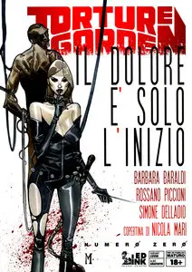 Torture Garden - Volume 0 - Il Dolore E Solo L'Inizio