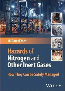 Hazards of Nitrogen and Other Inert Gases